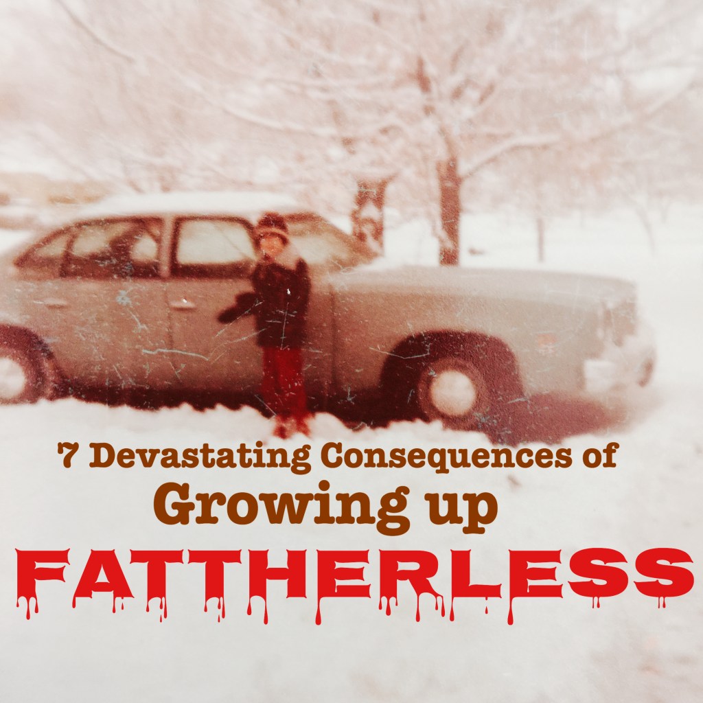 7 Devastating Consequences of Growing up&nbsp;Fatherless